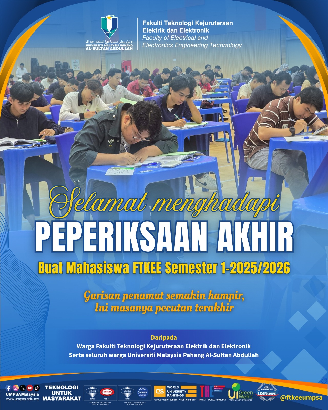 Selamat Menduduki Peperiksaan Buat Semua Mahasiswa UMPSA